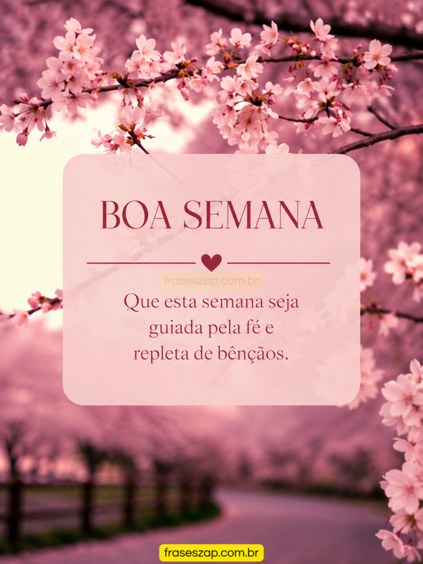 Imagem de boa semana para compartilhar no WhatsApp