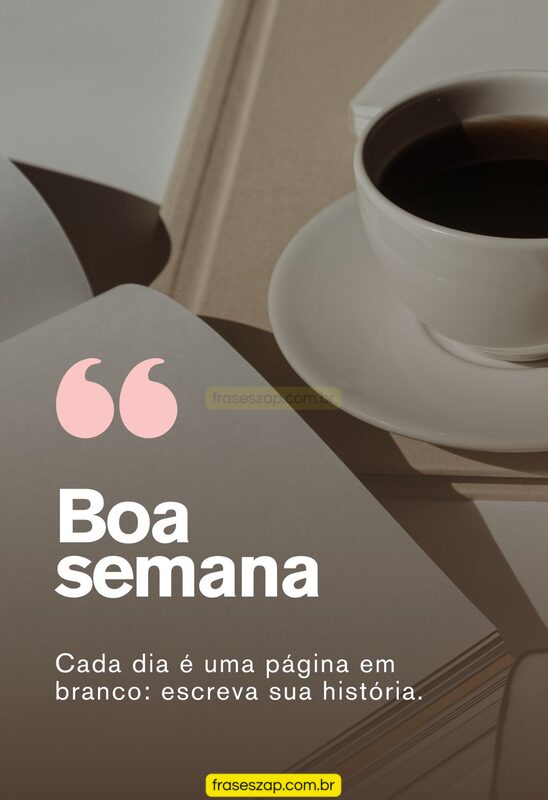 Imagem de boa semana para compartilhar no WhatsApp