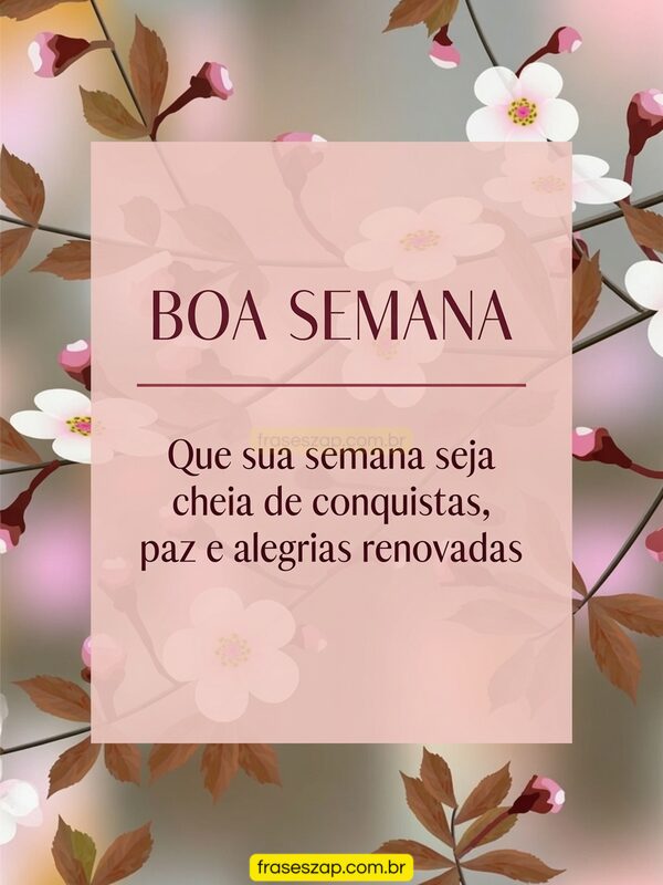 Imagem de boa semana para compartilhar no WhatsApp