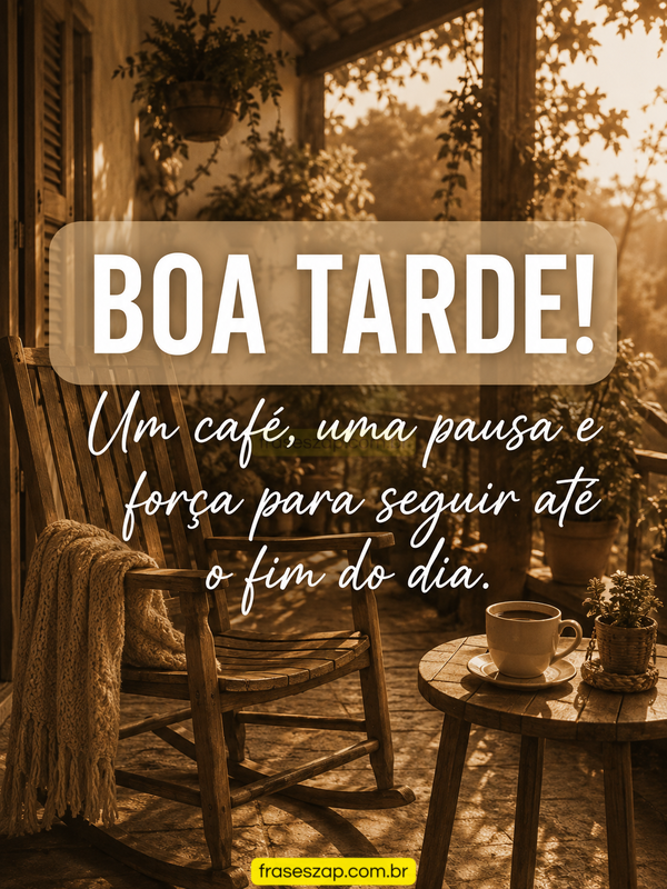 Imagem de boa tarde para compartilhar no WhatsApp