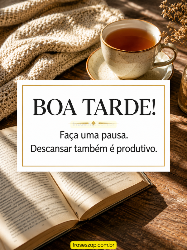 Imagem de boa tarde para compartilhar no WhatsApp