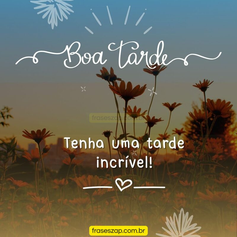 Imagem de boa tarde para compartilhar no WhatsApp