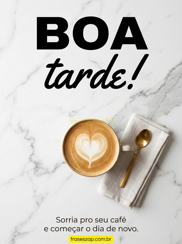 Mensagens de Boa Tarde