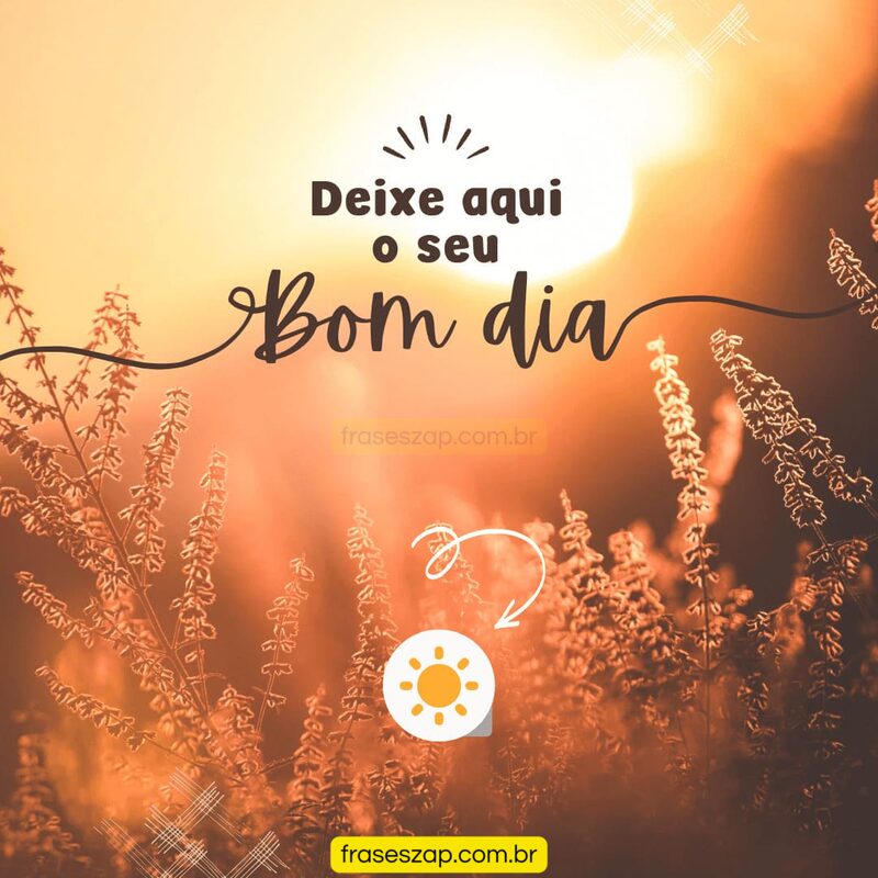Imagem de bom dia para compartilhar no WhatsApp
