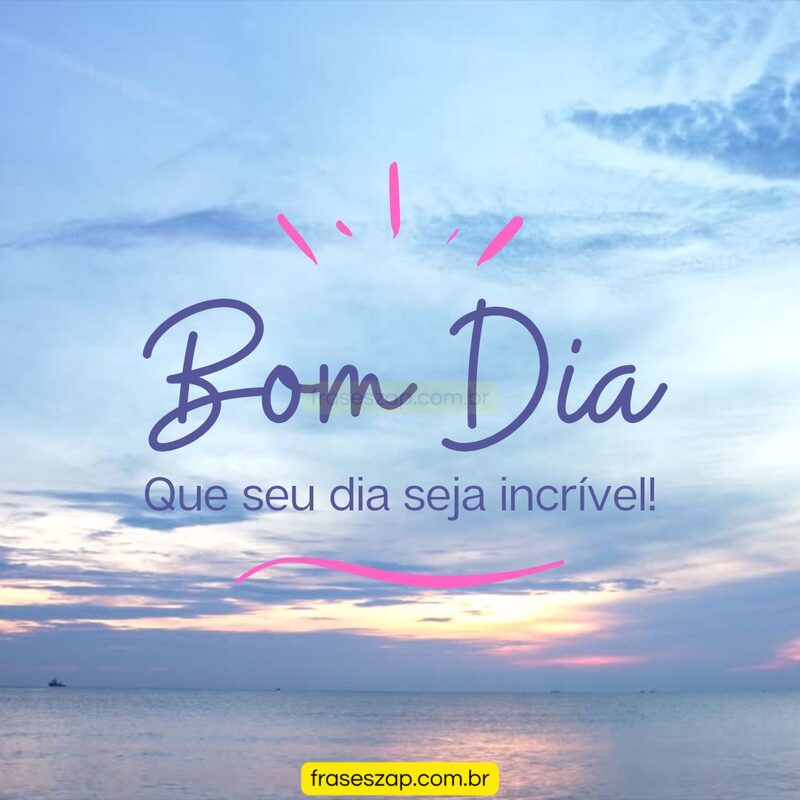 Imagem de bom dia para compartilhar no WhatsApp
