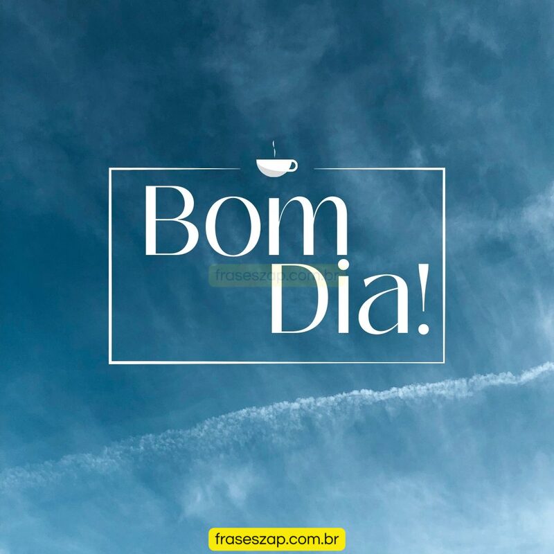 Imagem de bom dia para compartilhar no WhatsApp