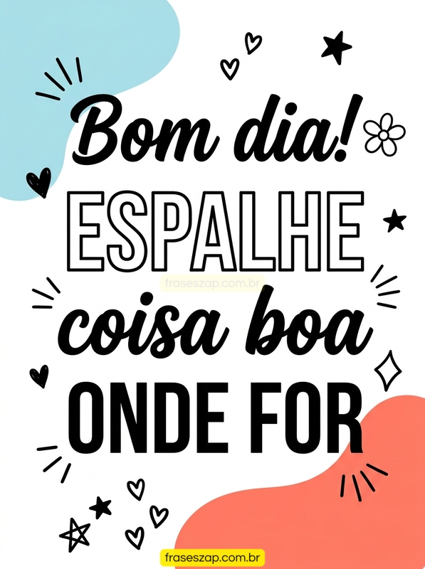 Imagem de bom dia para compartilhar no WhatsApp