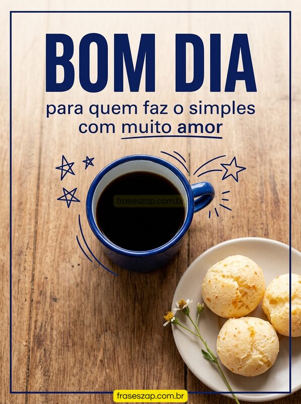 Imagem de bom dia para compartilhar no WhatsApp