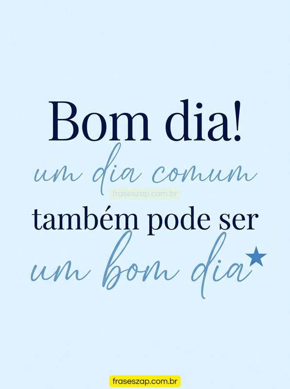 Imagem de bom dia para compartilhar no WhatsApp