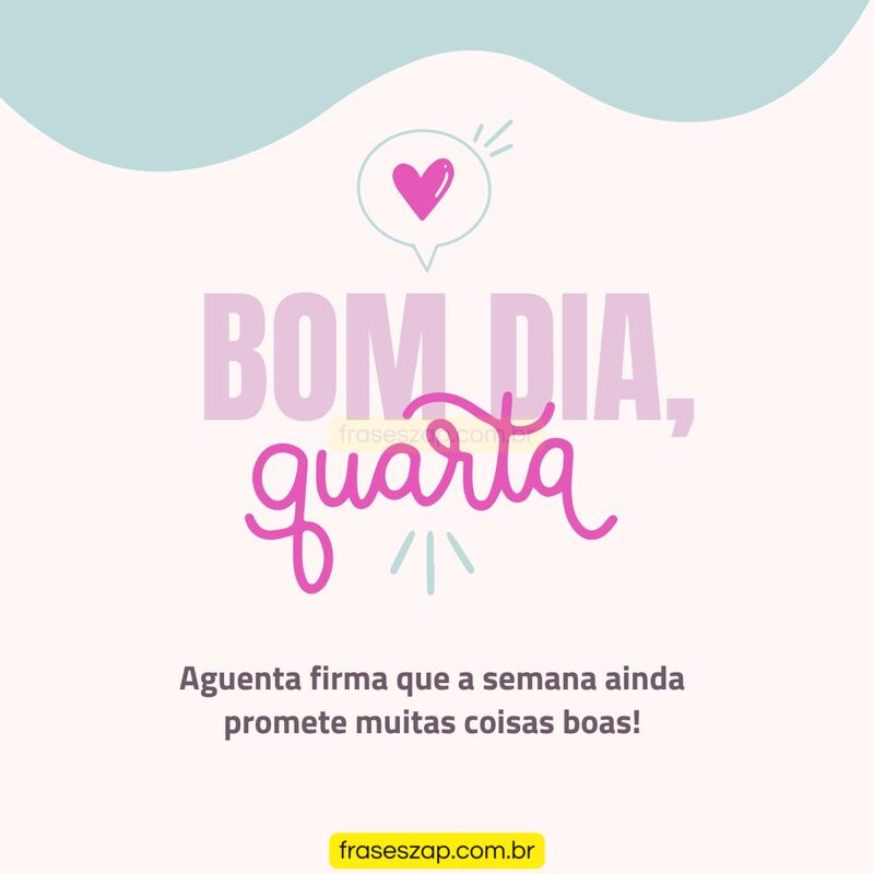 Imagem de quarta-feira para compartilhar no WhatsApp