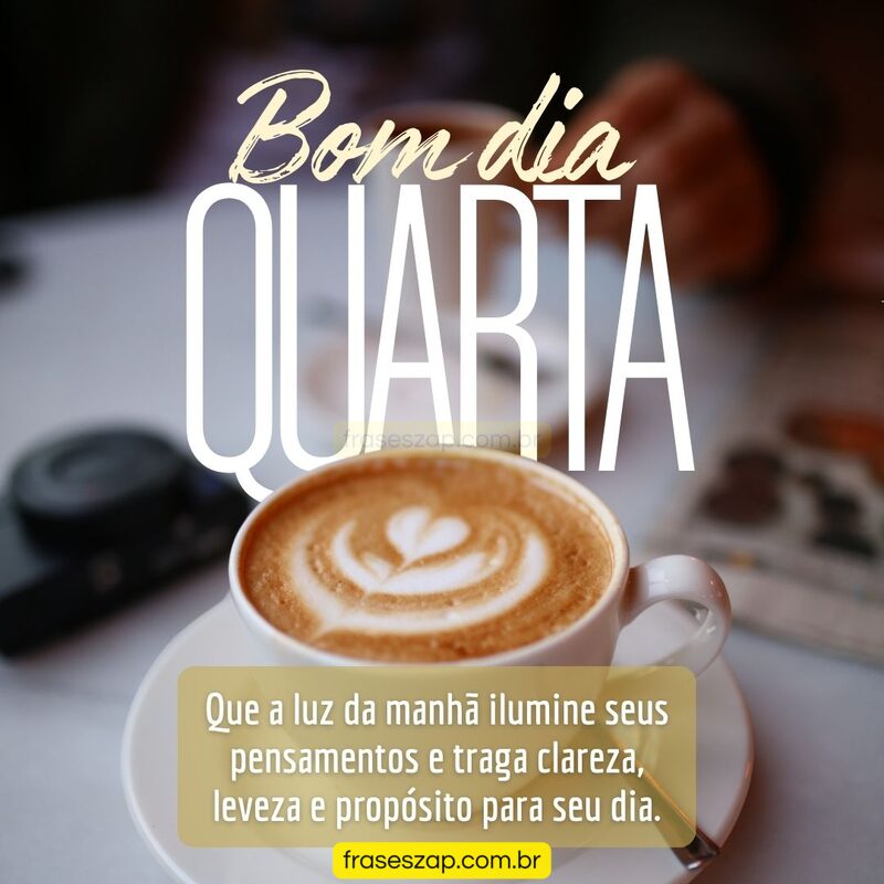 Imagem de quarta-feira para compartilhar no WhatsApp