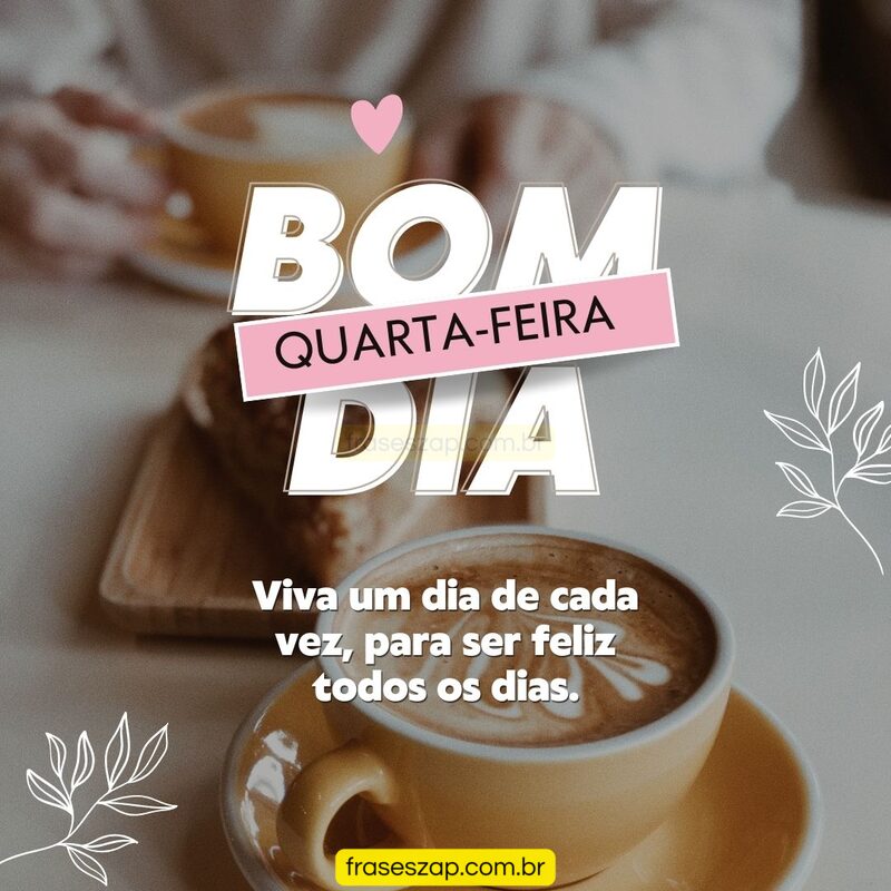 Imagem de quarta-feira para compartilhar no WhatsApp