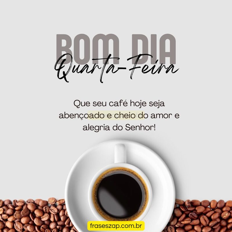 Imagem de quarta-feira para compartilhar no WhatsApp