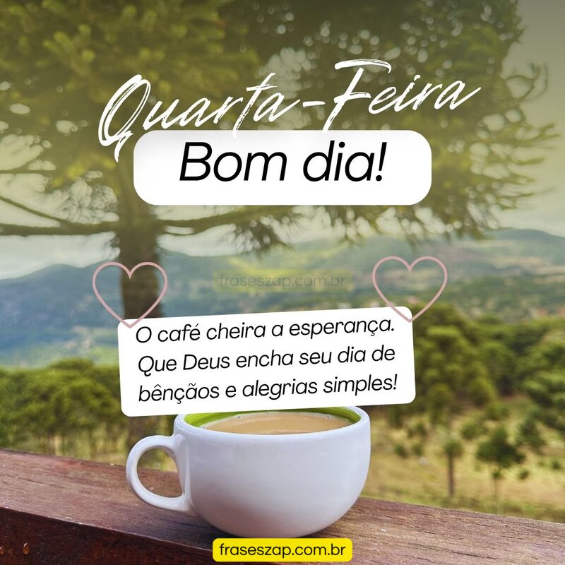 Imagem de quarta-feira para compartilhar no WhatsApp
