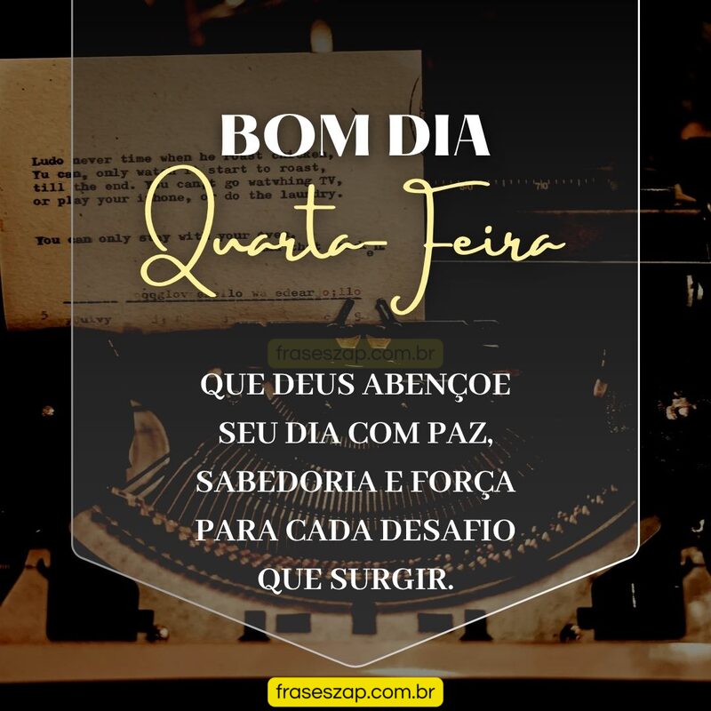 Imagem de quarta-feira para compartilhar no WhatsApp