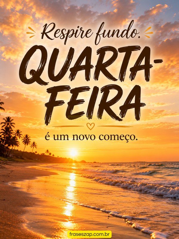 Imagem de quarta-feira para compartilhar no WhatsApp