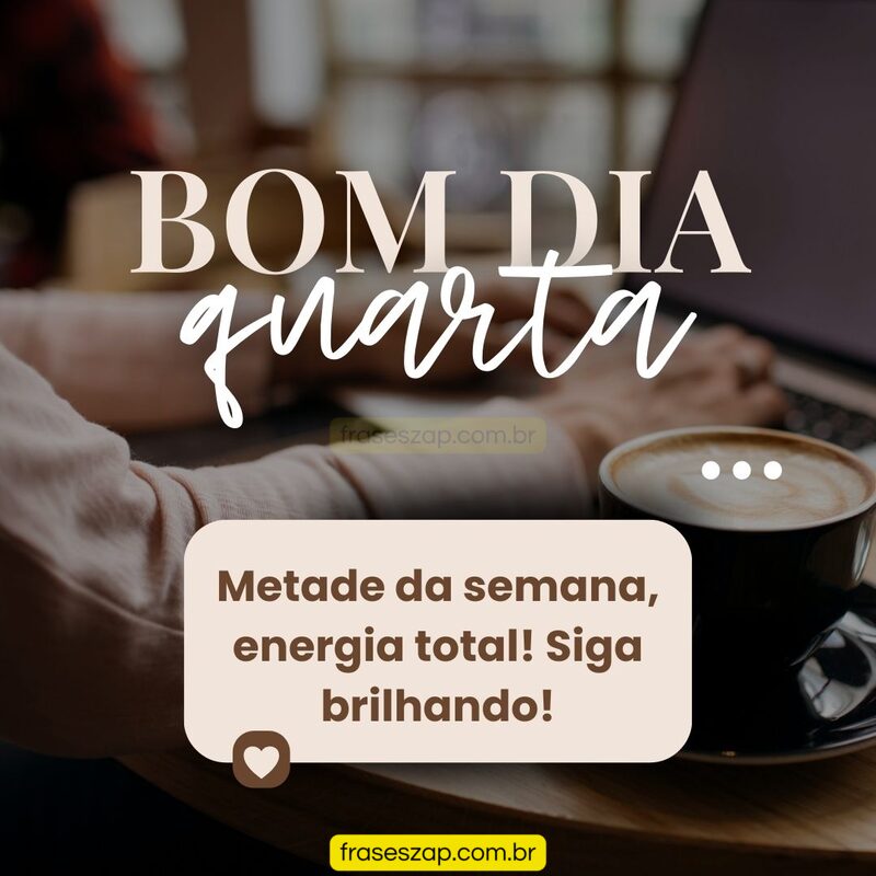 Imagem de quarta-feira para compartilhar no WhatsApp