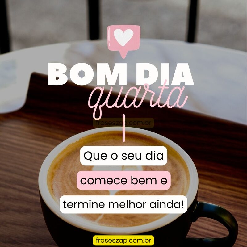 Imagem de quarta-feira para compartilhar no WhatsApp