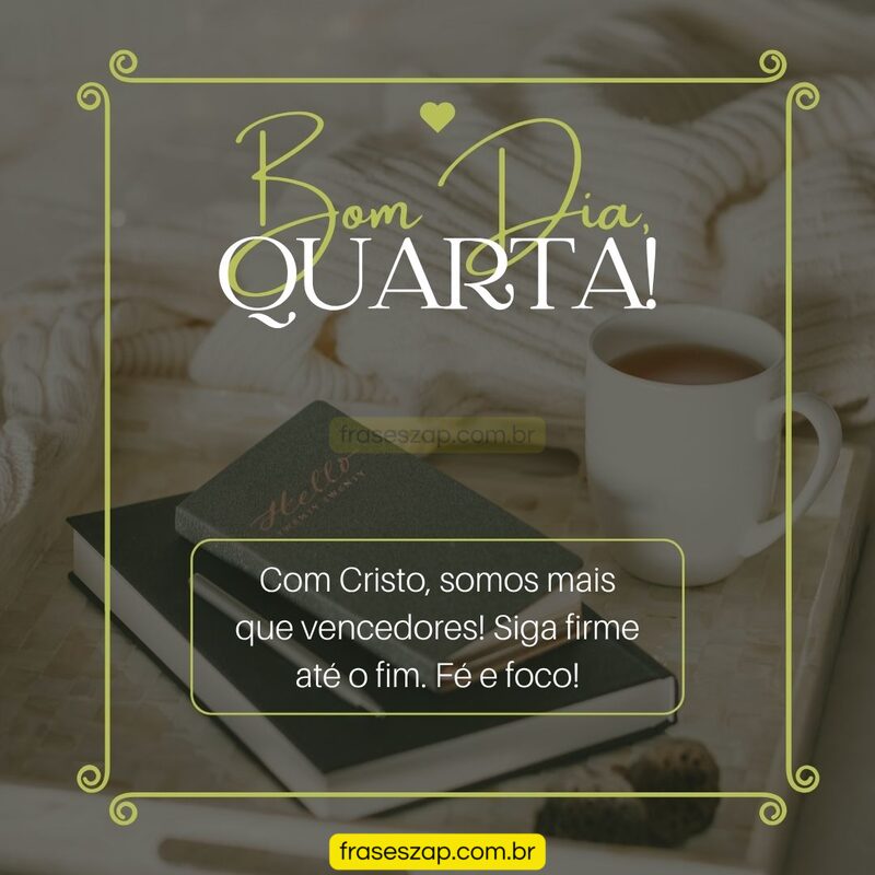 Imagem de quarta-feira para compartilhar no WhatsApp