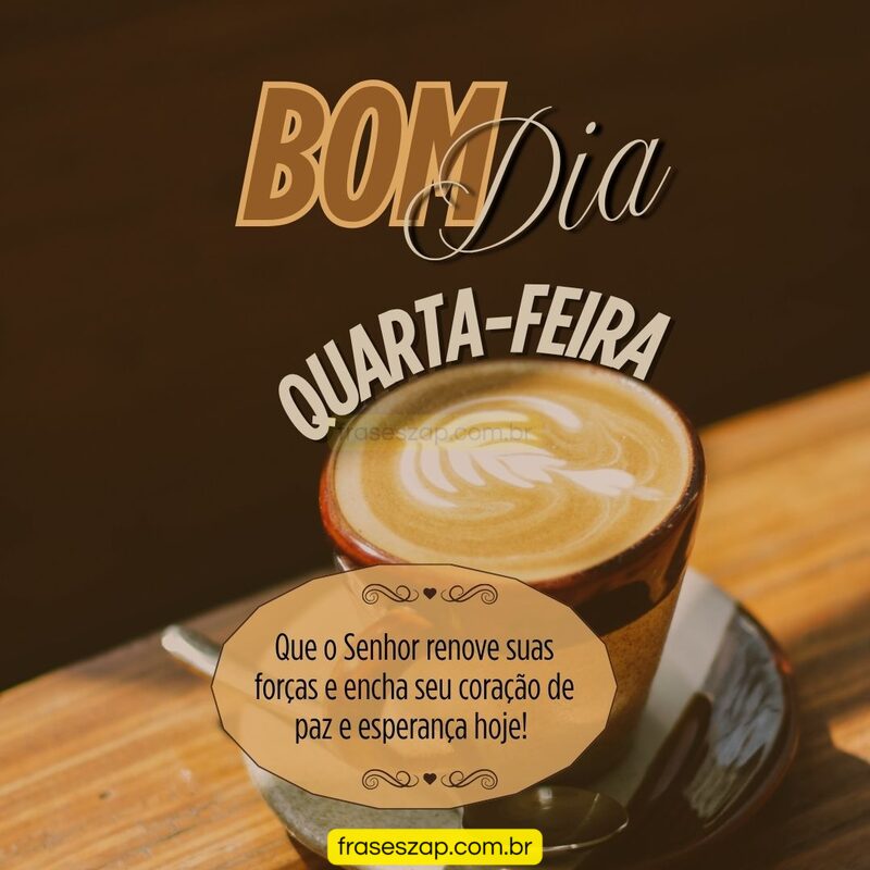 Imagem de quarta-feira para compartilhar no WhatsApp
