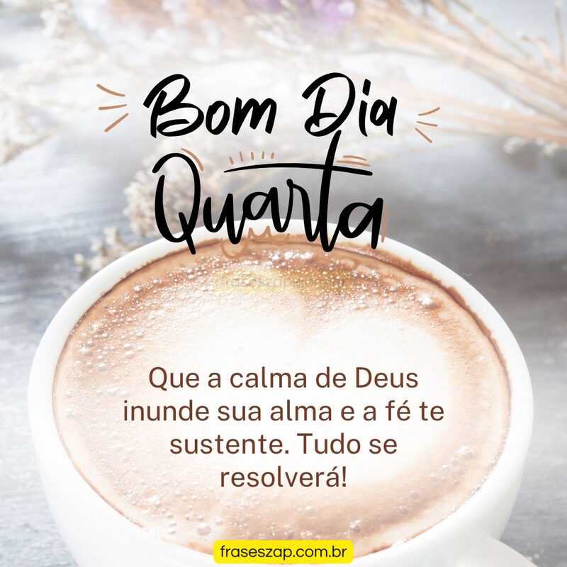 Imagem de quarta-feira para compartilhar no WhatsApp