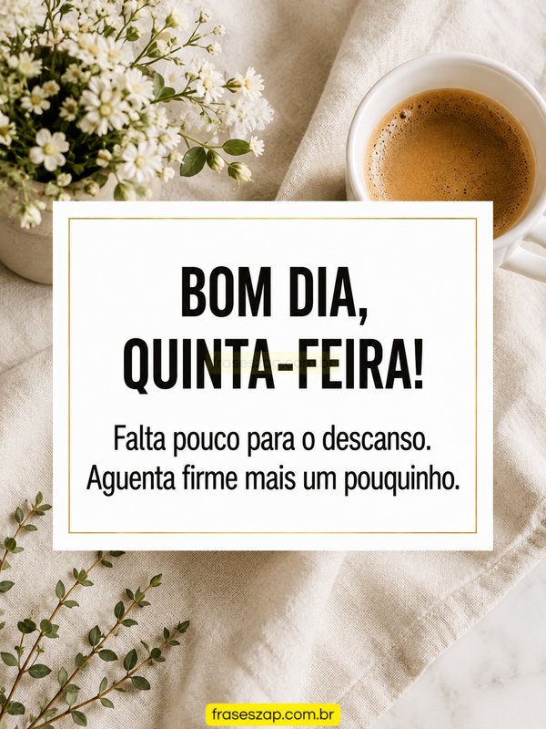 Imagem de quinta-feira para compartilhar no WhatsApp