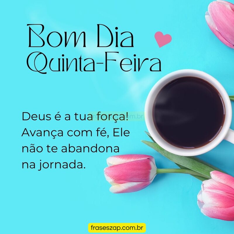 Imagem de quinta-feira para compartilhar no WhatsApp