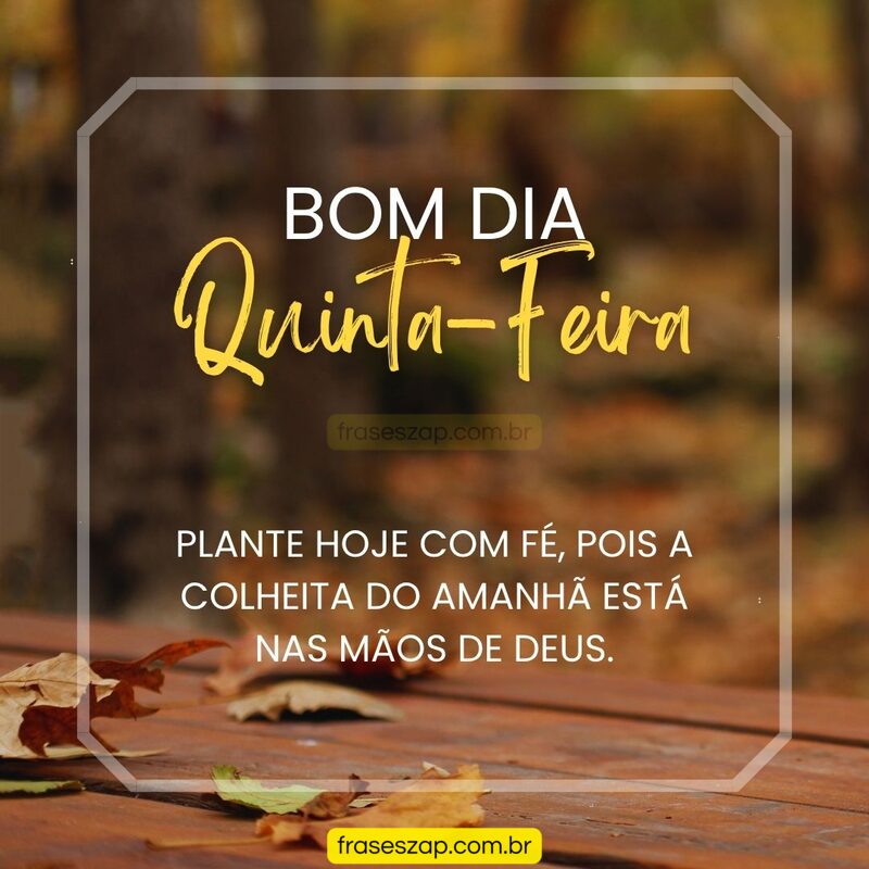 Imagem de quinta-feira para compartilhar no WhatsApp