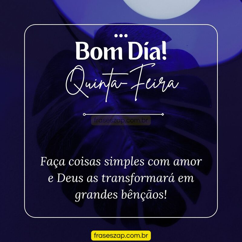 Imagem de quinta-feira para compartilhar no WhatsApp