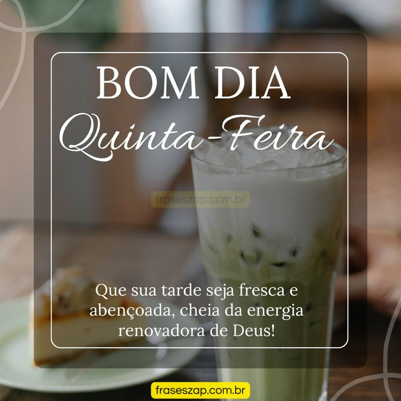 Imagem de quinta-feira para compartilhar no WhatsApp