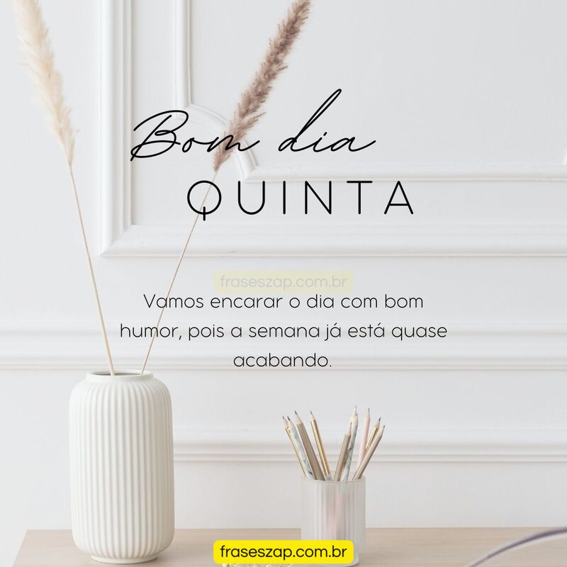 Imagem de quinta-feira para compartilhar no WhatsApp