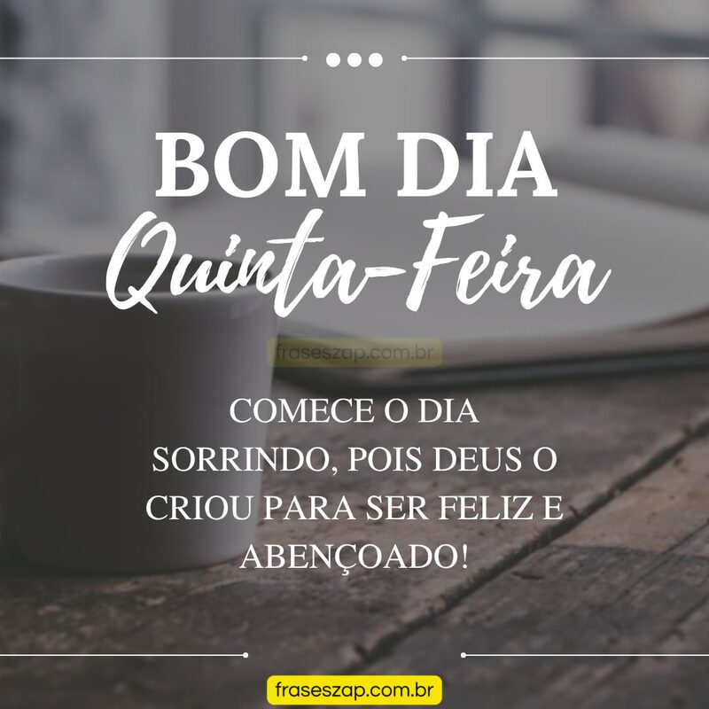 Imagem de quinta-feira para compartilhar no WhatsApp