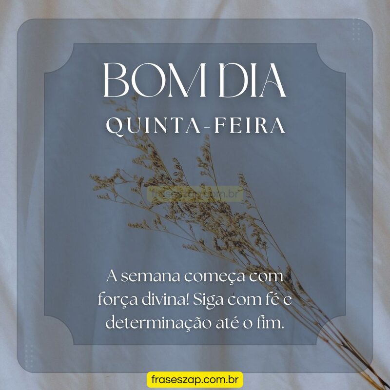 Imagem de quinta-feira para compartilhar no WhatsApp
