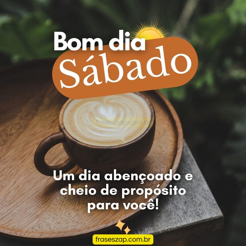 Imagem de sábado para compartilhar no WhatsApp