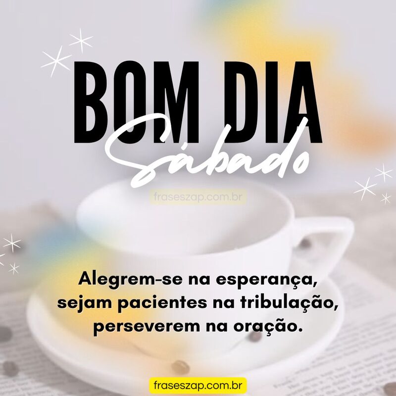Imagem de sábado para compartilhar no WhatsApp