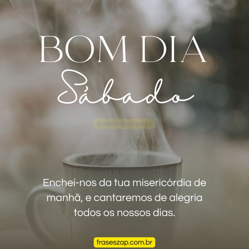 Imagem de sábado para compartilhar no WhatsApp