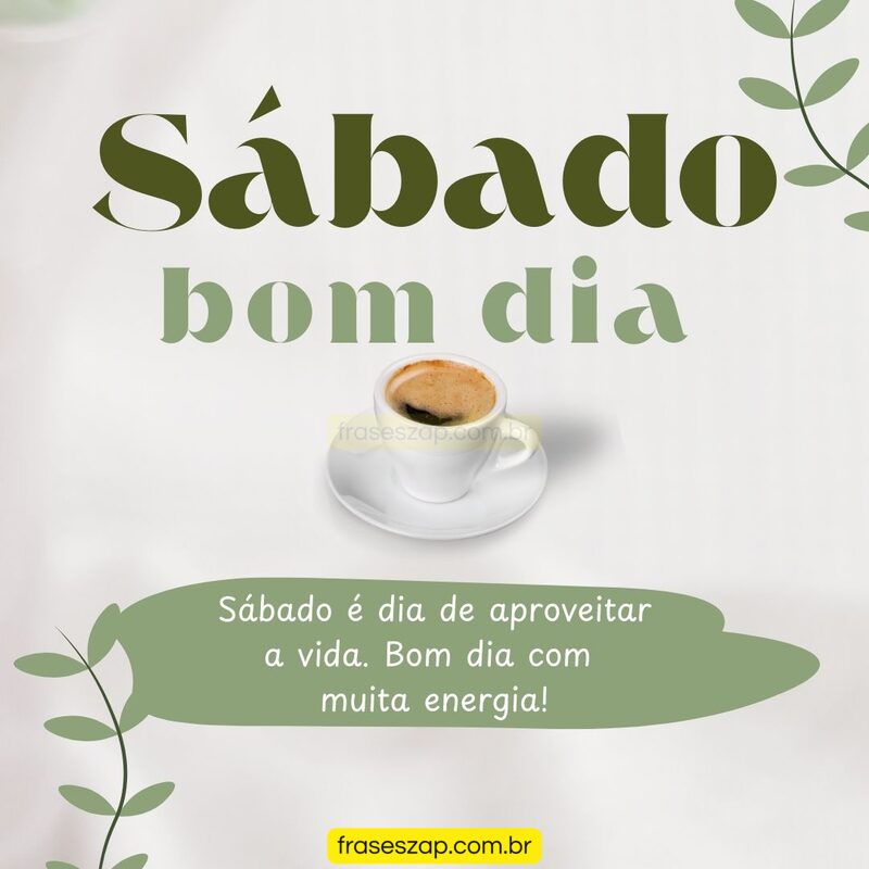 Imagem de sábado para compartilhar no WhatsApp