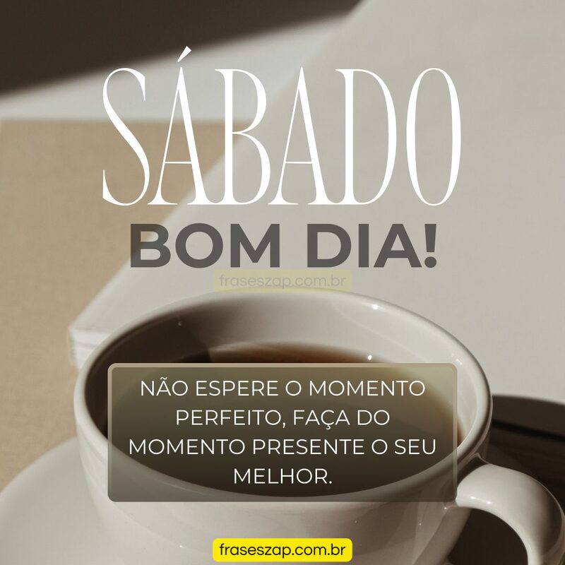 Imagem de sábado para compartilhar no WhatsApp
