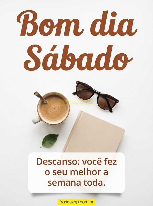 Imagem de sábado para compartilhar no WhatsApp