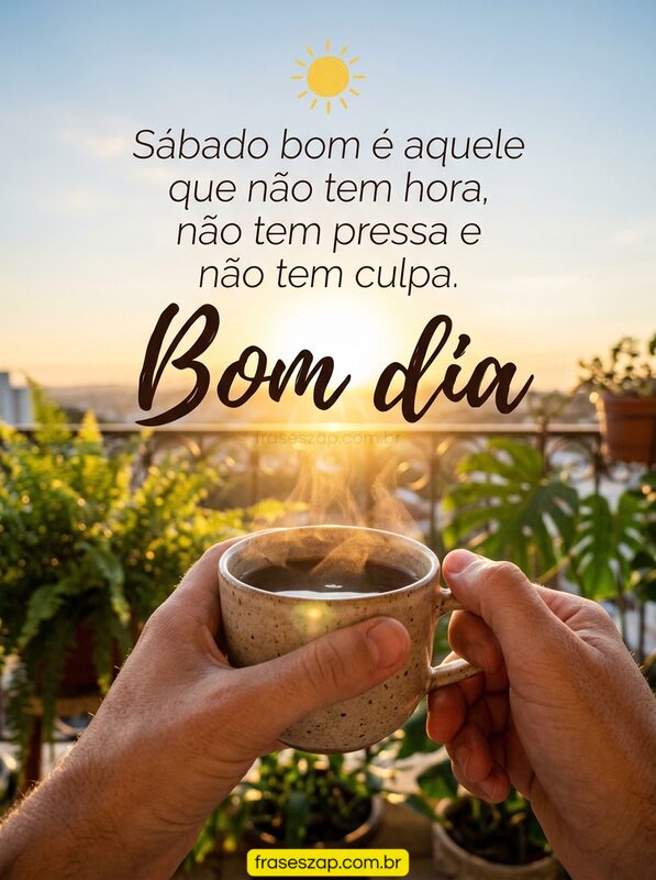 Imagem de sábado para compartilhar no WhatsApp