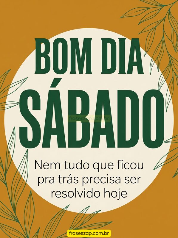 Imagem de sábado para compartilhar no WhatsApp