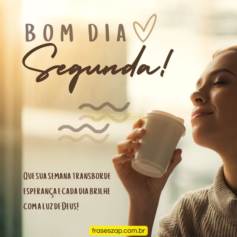 Imagem de segunda-feira para compartilhar no WhatsApp