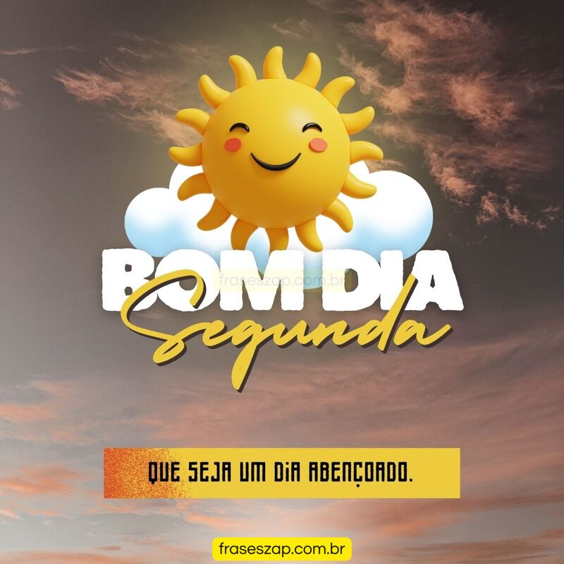 Imagem de segunda-feira para compartilhar no WhatsApp