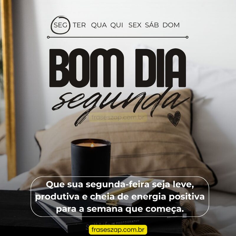 Imagem de segunda-feira para compartilhar no WhatsApp