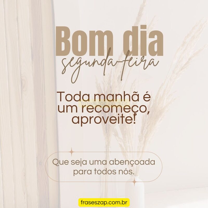 Imagem de segunda-feira para compartilhar no WhatsApp