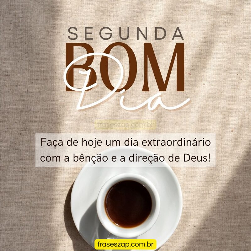Imagem de segunda-feira para compartilhar no WhatsApp