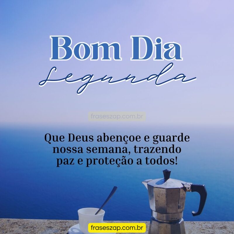 Imagem de segunda-feira para compartilhar no WhatsApp