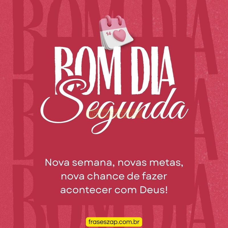Imagem de segunda-feira para compartilhar no WhatsApp