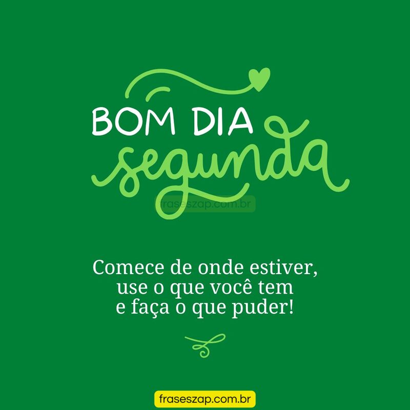 Imagem de segunda-feira para compartilhar no WhatsApp