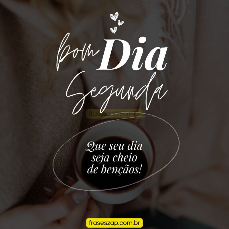 Imagem de segunda-feira para compartilhar no WhatsApp